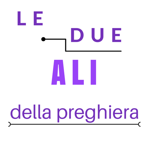 Le due ali della preghiera