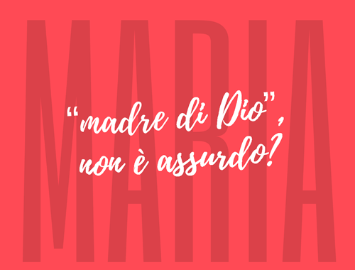 maria_madre_de_dio_non_e_assurdo