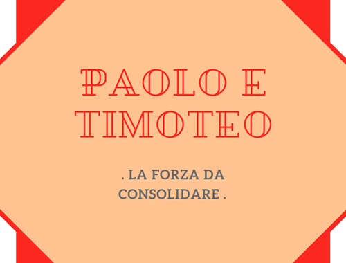 paolo_e_timoteo_a_forza_da_consolidare