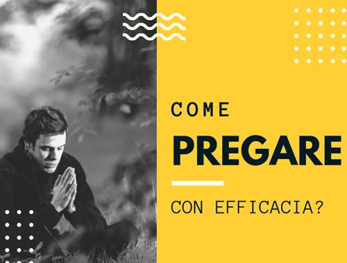 come_pregare_con_efficacia